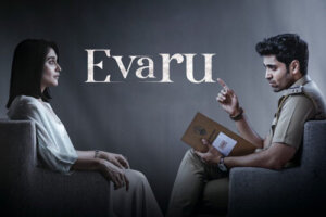 Evaru Star Cast and Roles